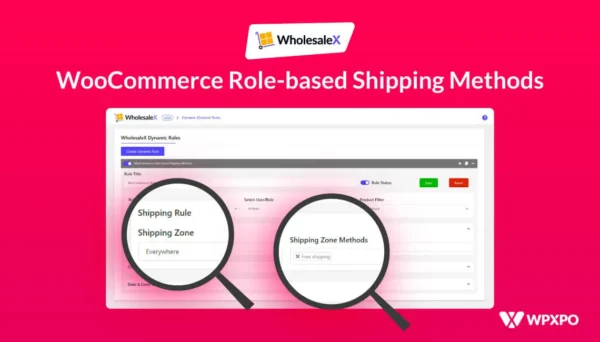 WooCommerce Role-Based Payment and Shipping Methods